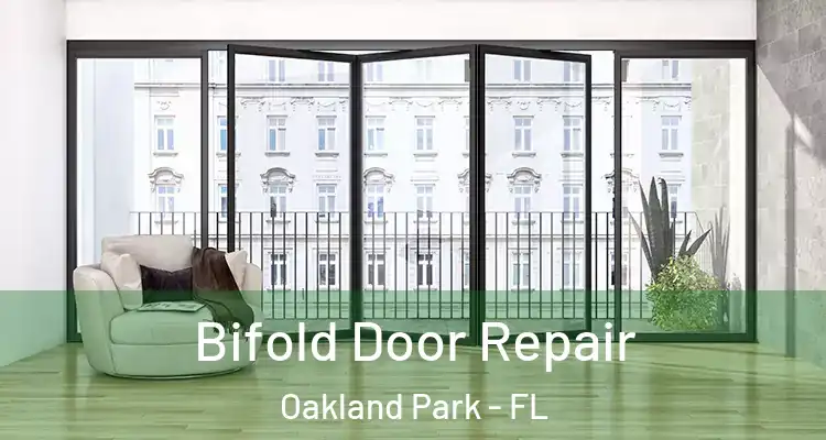  Bifold Door Repair Oakland Park - FL