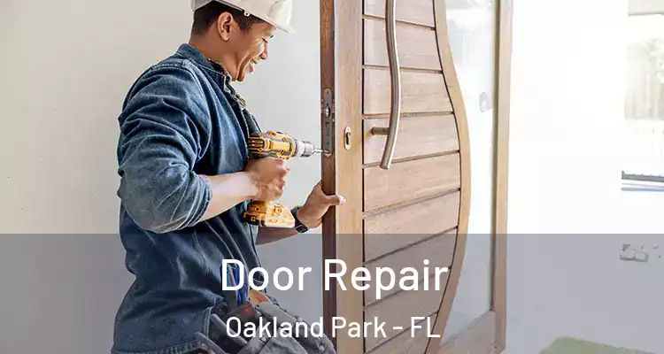 Door Repair Oakland Park - FL