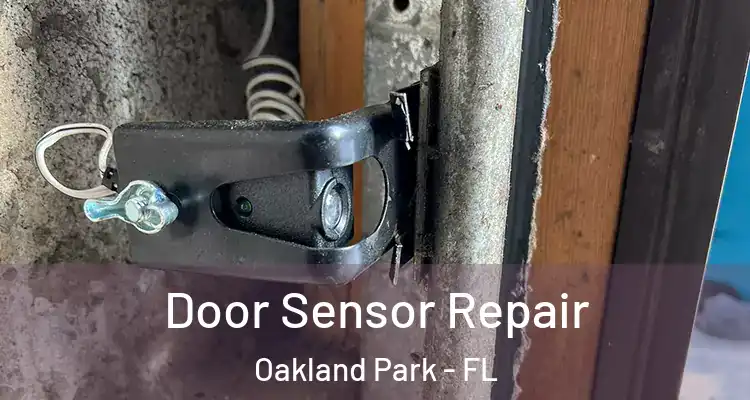  Door Sensor Repair Oakland Park - FL