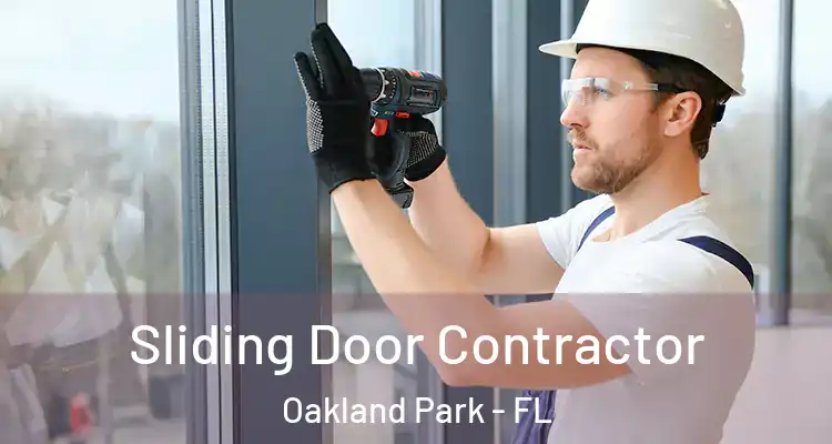  Sliding Door Contractor Oakland Park - FL