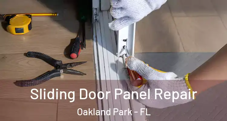  Sliding Door Panel Repair Oakland Park - FL