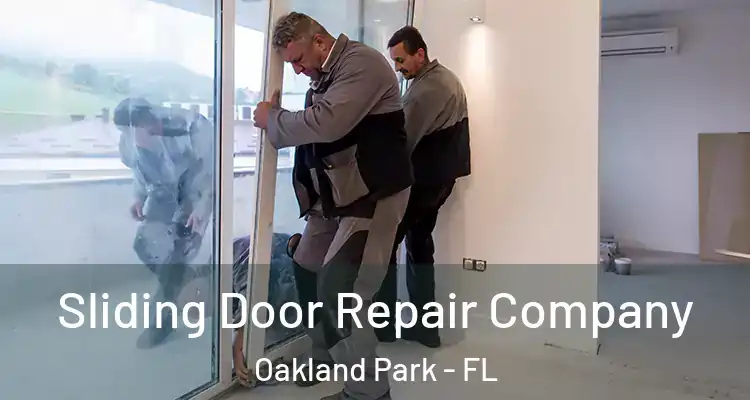  Sliding Door Repair Company Oakland Park - FL